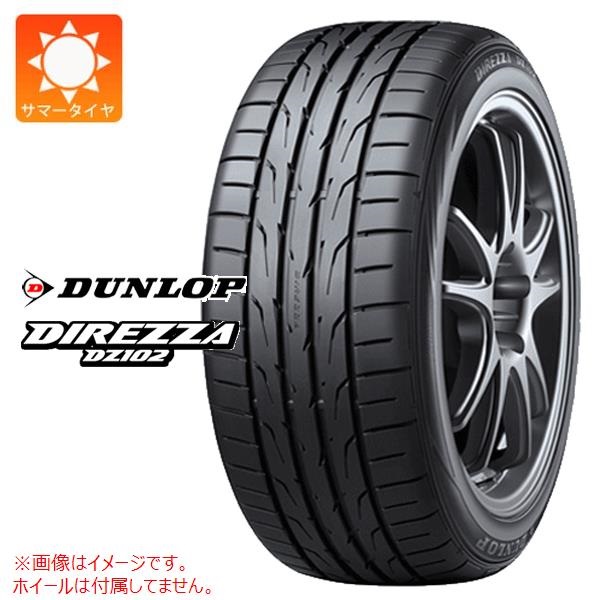 ダンロップ DIREZZA DZ102 245/45R17 95W